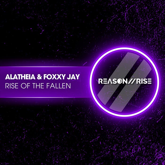Alatheia & Foxxy Jay - Rise of the Fallen [2026]