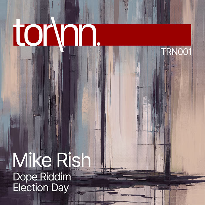Mike Rish - Dope Riddim / Election Day [2025]