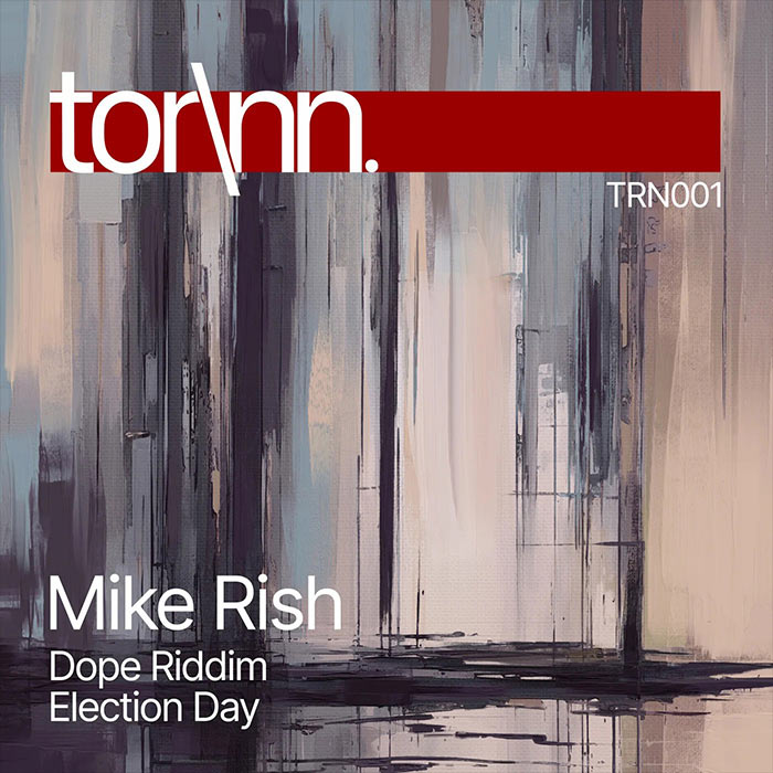 Mike Rish - Dope Riddim / Election Day [2025]