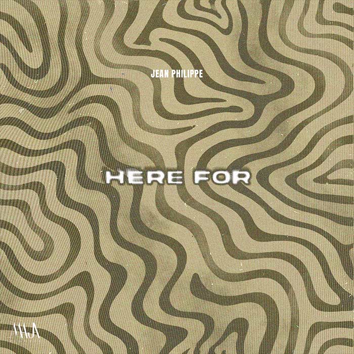 Jean Philippe - Here For [2026]