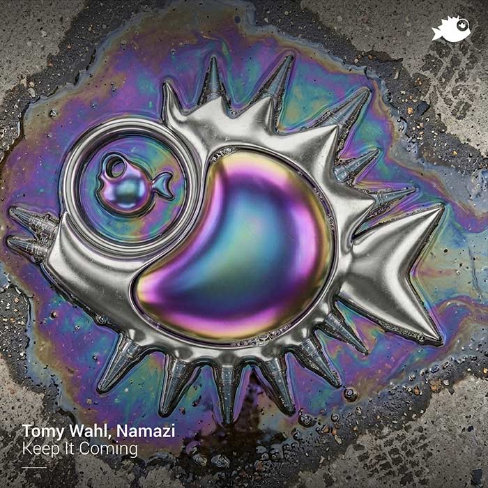 Tomy Wahl, Namazi - Keep It Coming [2026]