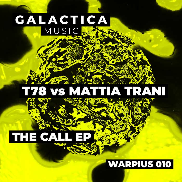 T78 vs Mattia Trani - The Call EP [2026]