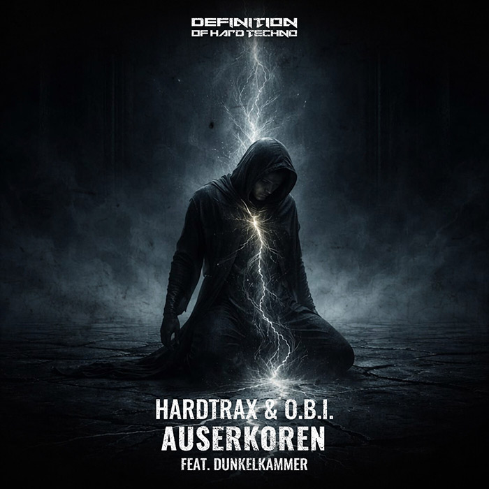 Hardtrax & O.B.I. - Auserkoren (feat. Dunkelkammer) [2026]