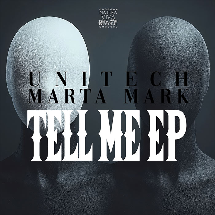 Unitech, Marta Mark - Tell Me EP [2026]