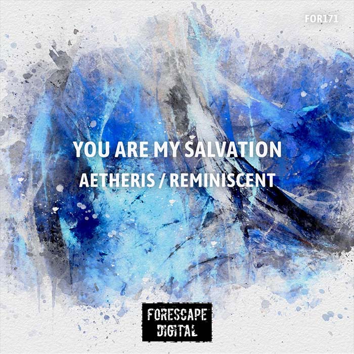 You Are My Salvation - Aetheris / Reminiscent [2026]
