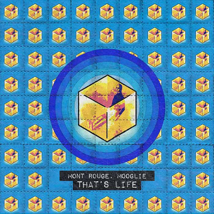 Mont Rouge, Mooglie - That's Life [2026]