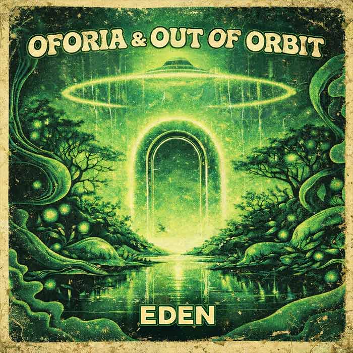 Oforia & Out of Orbit (Eitan Reiter) - Eden