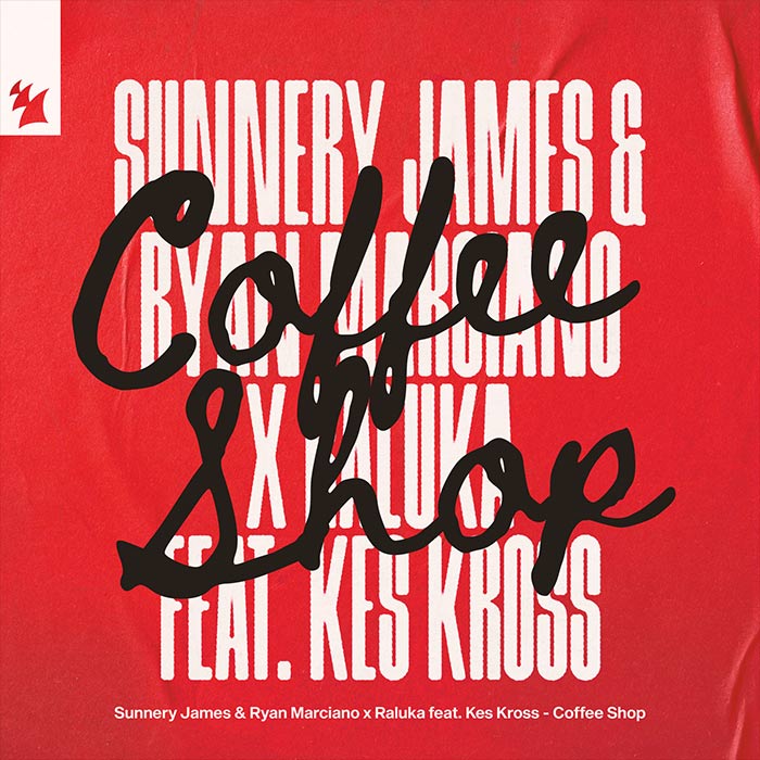 Sunnery James & Ryan Marciano x Raluka feat. Kes Kross - Coffee Shop [2026]