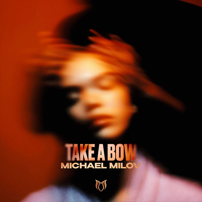 Michael Milov - Take a Bow [2026]