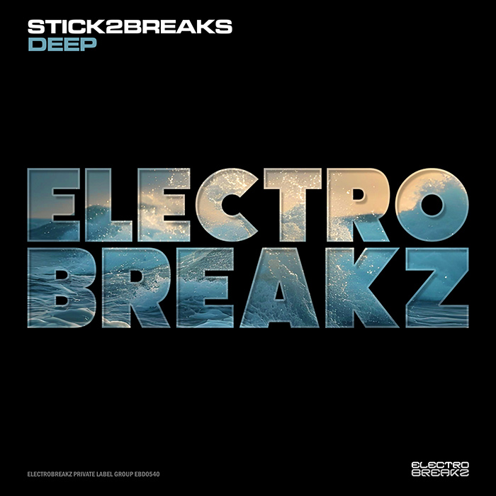 STICK2BREAKS - Deep [2026]