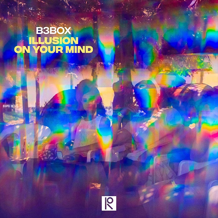 B3BOX - Illusion On Your Mind [2026]
