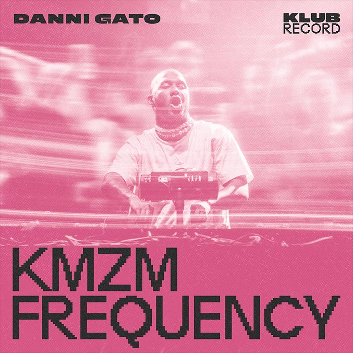 Danni Gato - KMZM Frequency [2026]