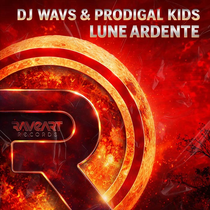DJ WAVS & Prodigal Kids - Lune Ardente [2026]