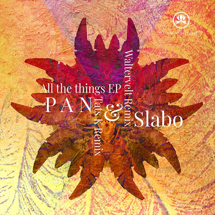 P A N & SLABO - All the Things [2026]