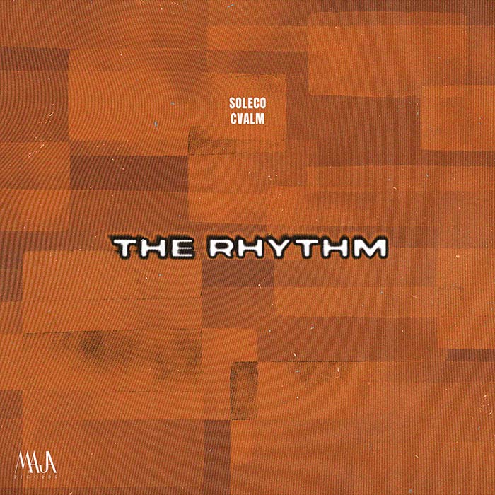 SOLECO, CVALM - The Rhythm [2026]