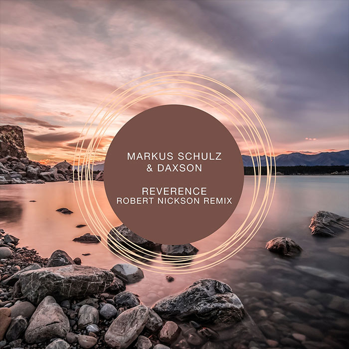 Markus Schulz & Daxson - Reverence (Robert Nickson Remix) [2026]