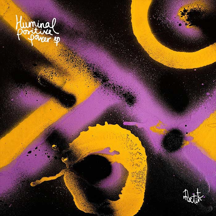 Huminal - Positive Power EP [2023]