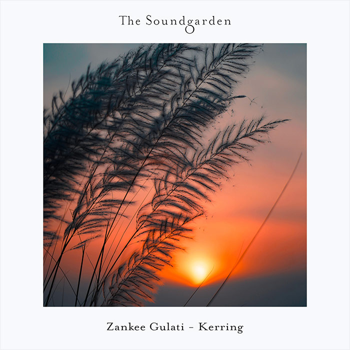 Zankee Gulati - Kerring [2026]