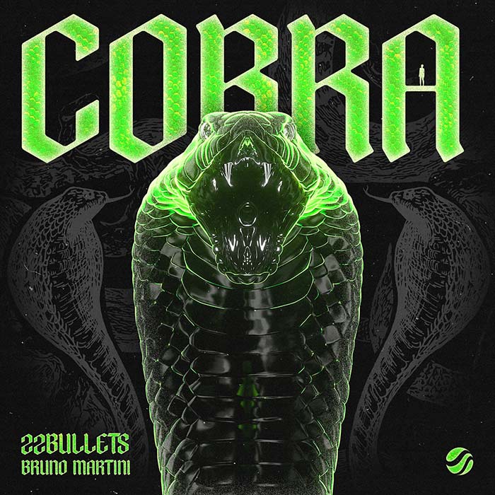 22Bullets, Bruno Martini - Cobra [2026]