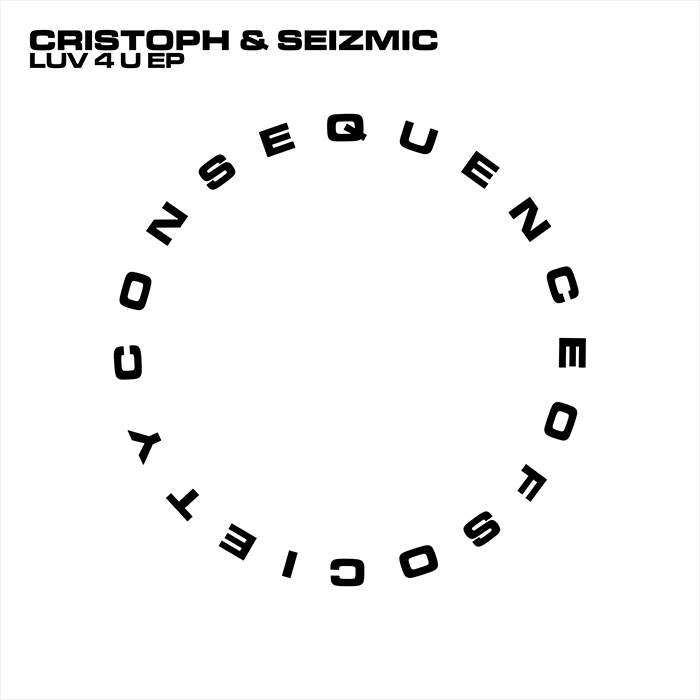 Cristoph & Seizmic (UK) - Luv 4 U EP [2026]
