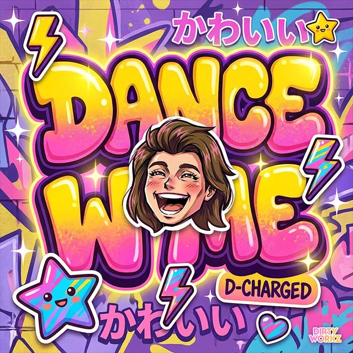 D-Charged - Dance W Me [2026]