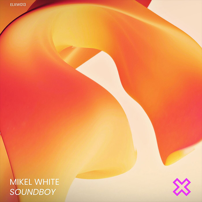 Mikel White - Soundboy [2026]