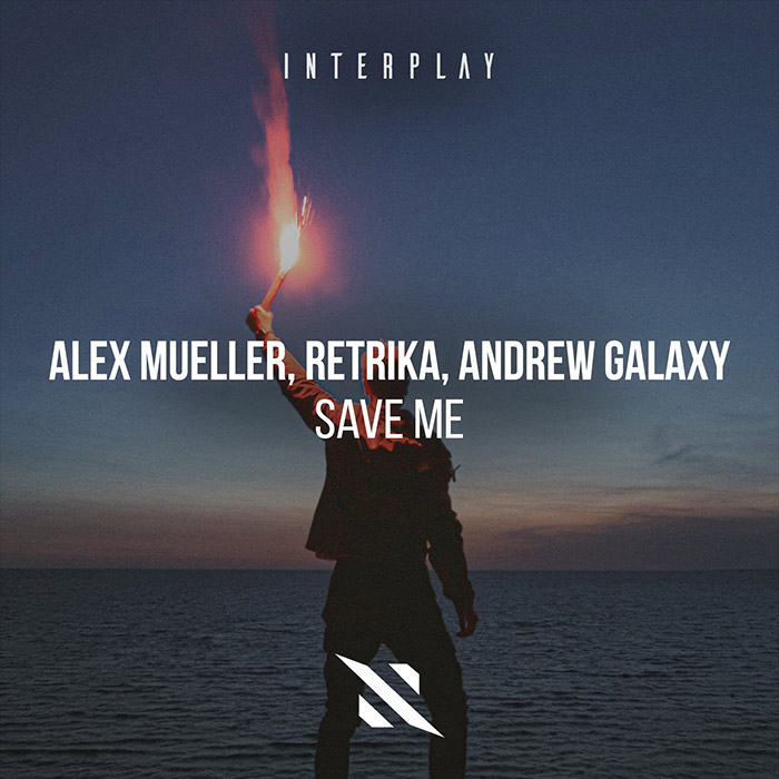 Alex Mueller, Retrika, Andrew Galaxy - Save Me [2026]