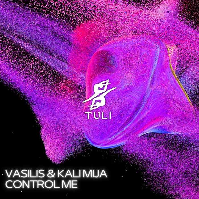 Vasilis & Kali Mija - Control Me [2026]