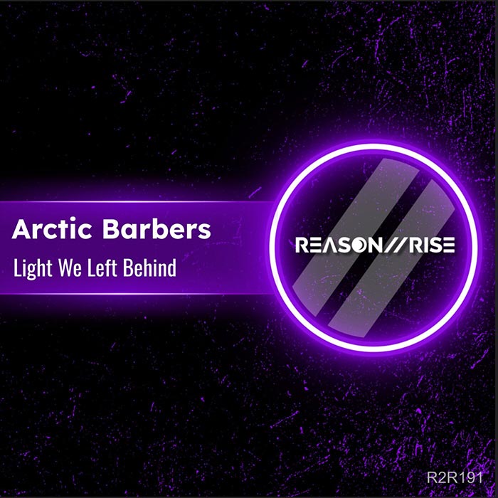 Arctic Barbers - Light We Left Behind [2026]