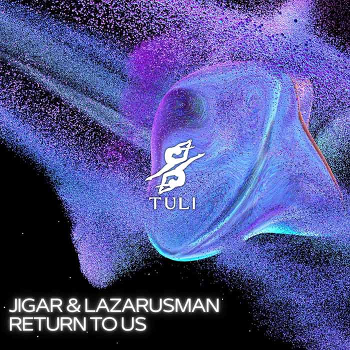 DJ Jigar & Lazarusman - Return to Us [2026]