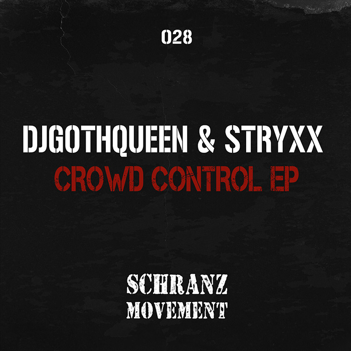 Djgothqueen & Stryxx - CROWD CONTROL EP [2026]