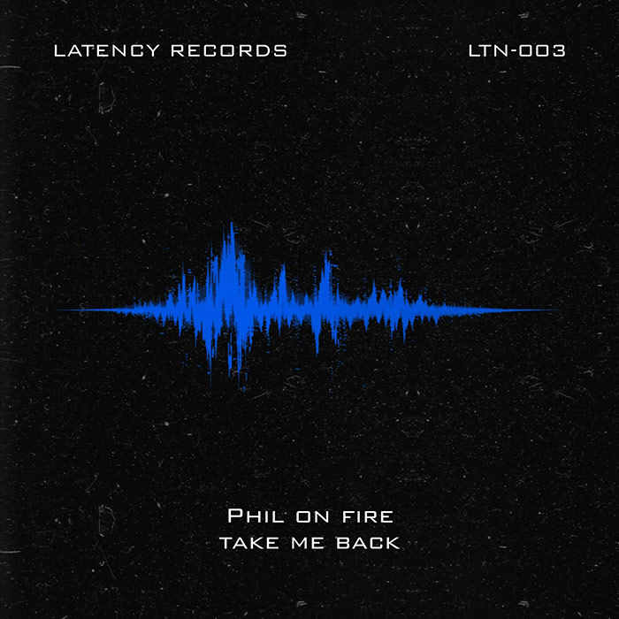 Phil On Fire - Take Me Back [2026]