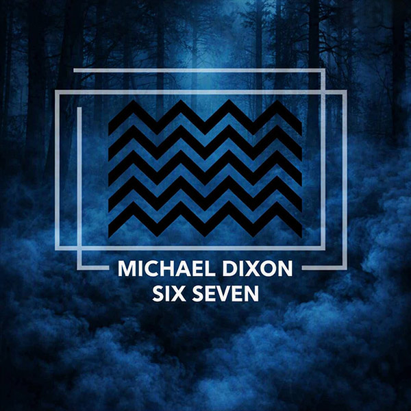 Michael Dixon - Six Seven [2026]