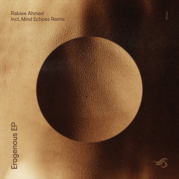 Rabiee Ahmad - Erogenous EP
