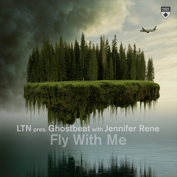 LTN pres. Ghostbeat with Jennifer Rene - Fly With Me