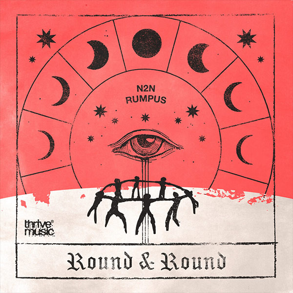 N2N, RUMPUS - Round & Round