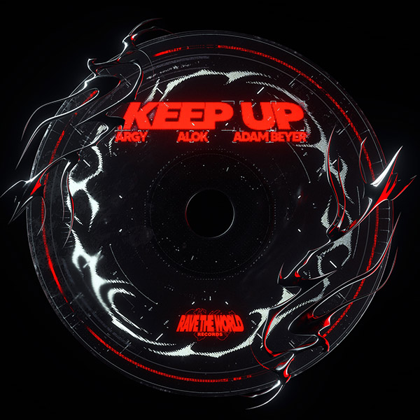 Argy, Alok, Adam Beyer - Keep Up