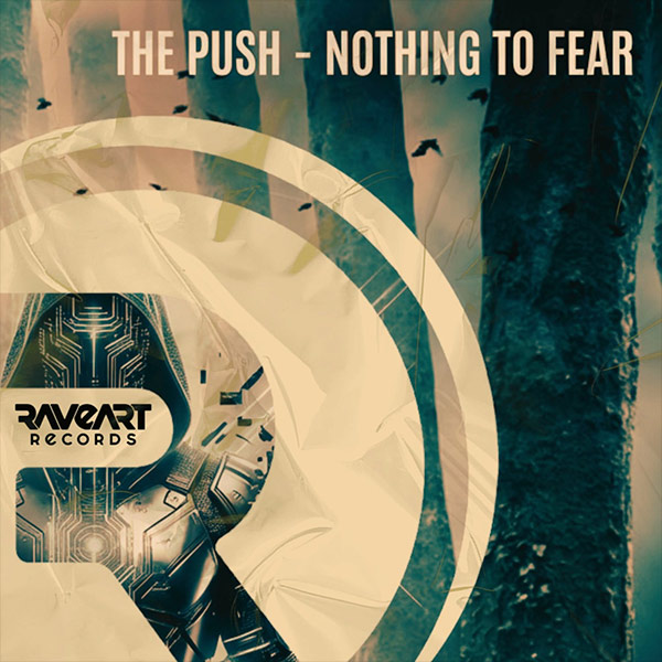 The Push - Nothing To Fear