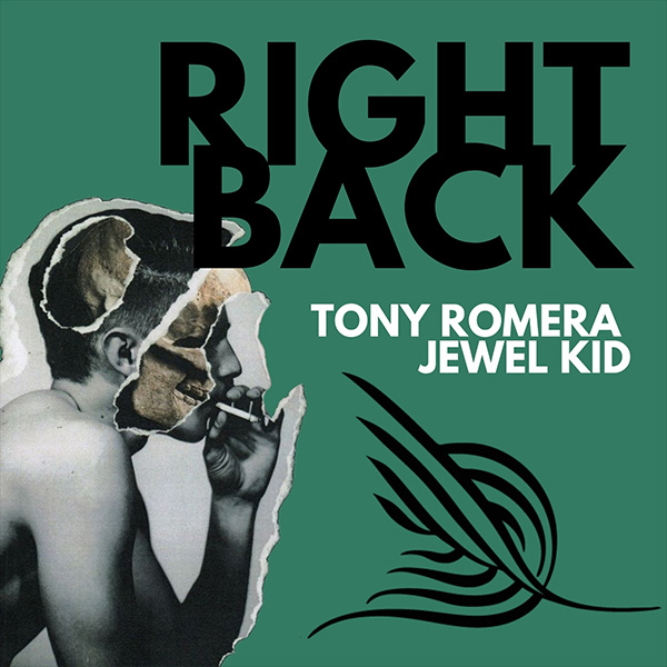 Tony Romera, Jewel Kid - Right Back