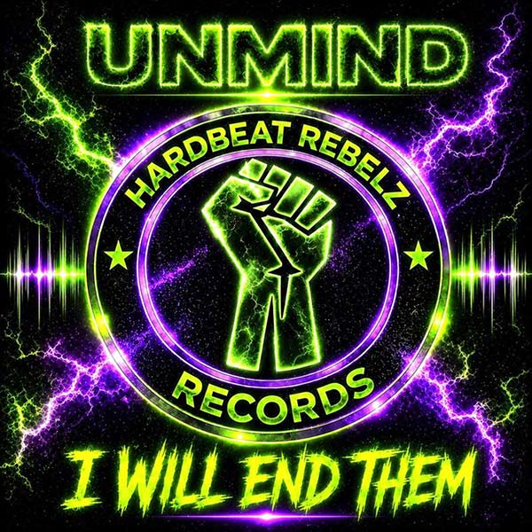 UNMIND - I Will End Them