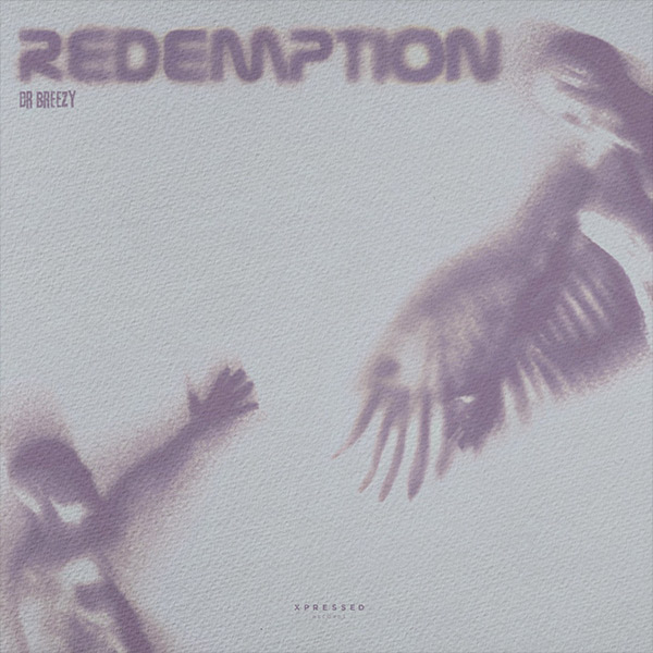 Dr Breezy - Redemption